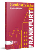 Cover des Buches Geniestreiche aus Frankfurt.